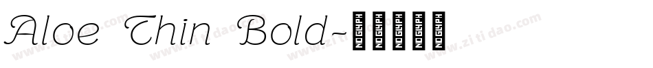 Aloe Thin Bold字体转换